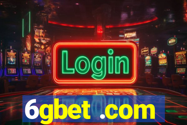 6gbet .com